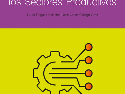 Digitalización Aplicada A Los Sectores Productivos. Grado Superior 2024