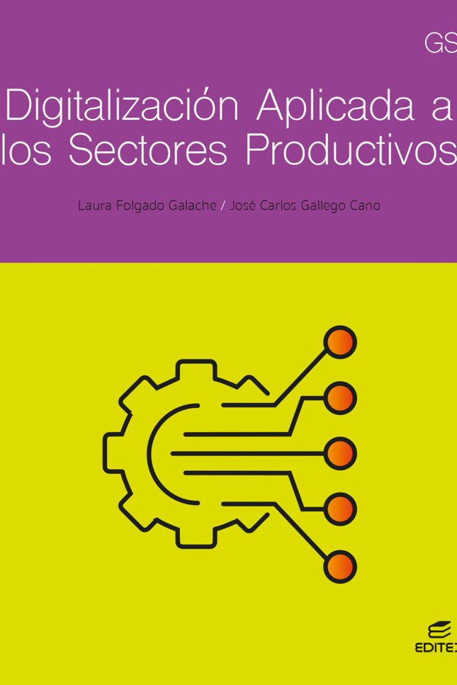 Digitalización Aplicada A Los Sectores Productivos. Grado Superior 2024