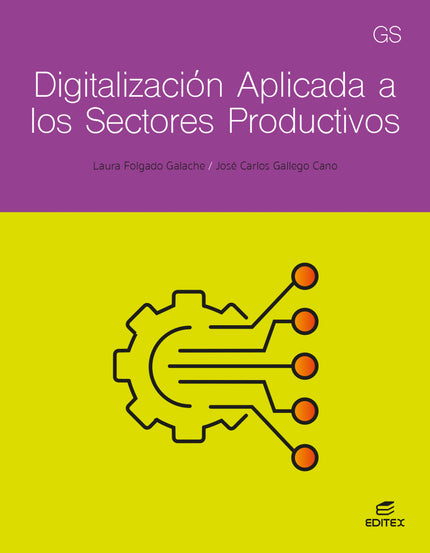 Digitalización Aplicada A Los Sectores Productivos. Grado Superior 2024