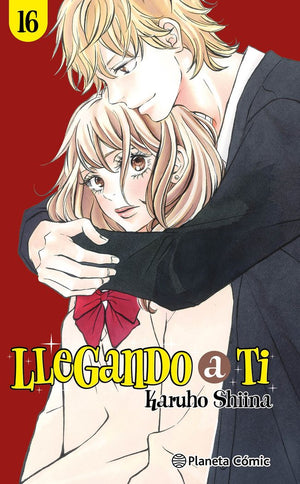LLEGANDO A TI Nº 16/30 - Karuho Shiina - Tapa blanda