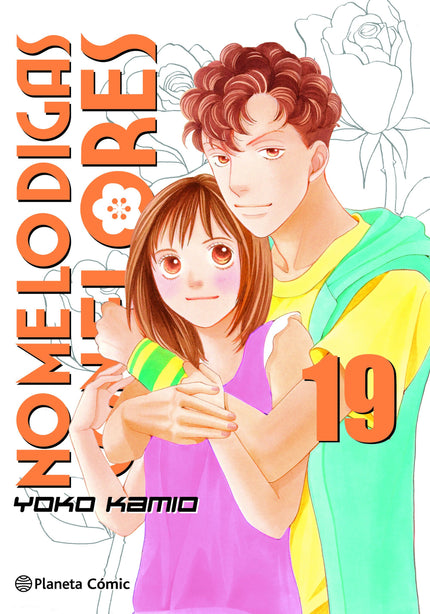 NO ME LO DIGAS CON FLORES KANZENBAN Nº 19/20 - Yoko Kamio - RUSTICA
