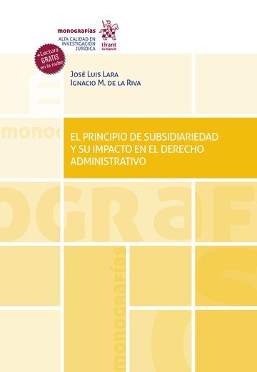 El principio de subsidiariedad y su impacto en el Derecho Administrativo - José Luis Lara - Tapa blanda
