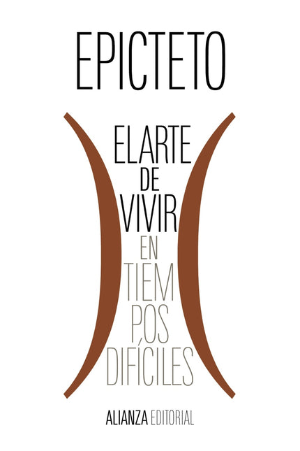 El Arte De Vivir (en Tiempos Difíciles)