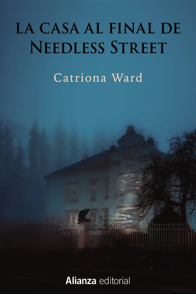 La Casa Al Final De Needless Street