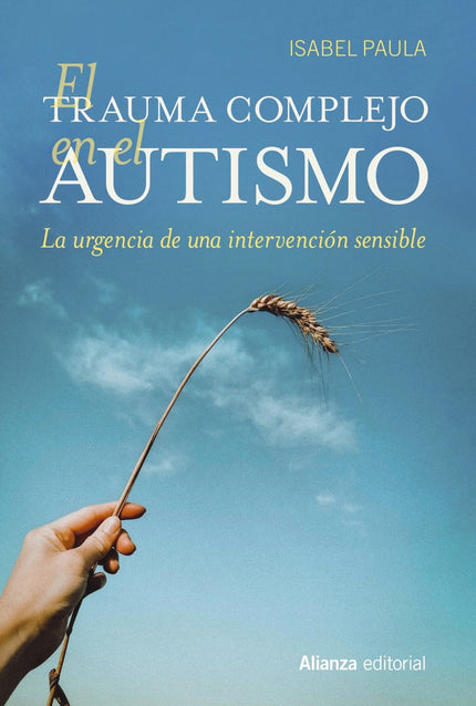 El Trauma Complejo En El Autismo