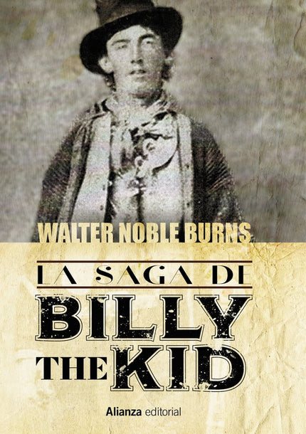 LA SAGA DE BILLY THE KID - Walter Noble Burns - Tapa blanda