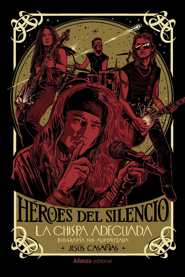 Héroes Del Silencio (biografía No Autorizada)