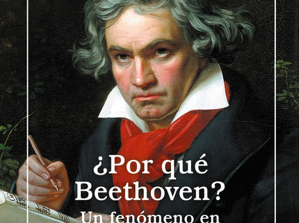 ¿por Qué Beethoven?
