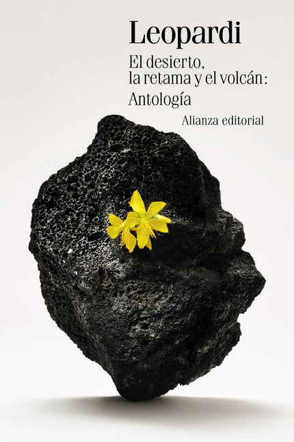 El Desierto, La Retama Y El Volcán: Antología