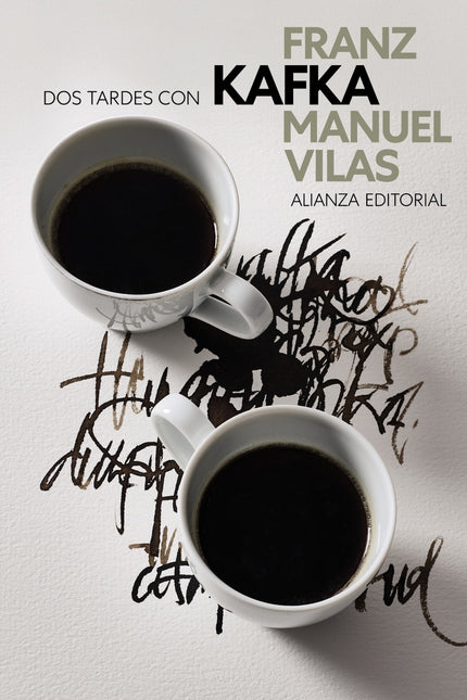 Dos Tardes Con Franz Kafka