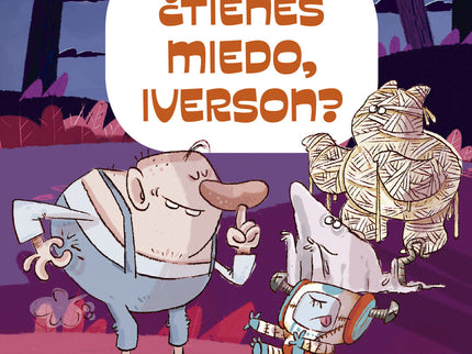 ¿tienes Miedo, Iverson?