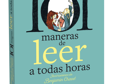 101 Maneras De Leer A Todas Horas
