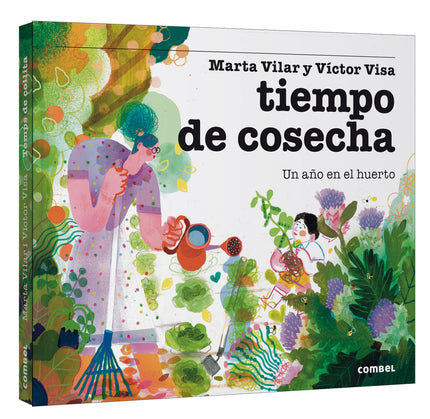Tiempo De Cosecha. Un Año En El Huerto