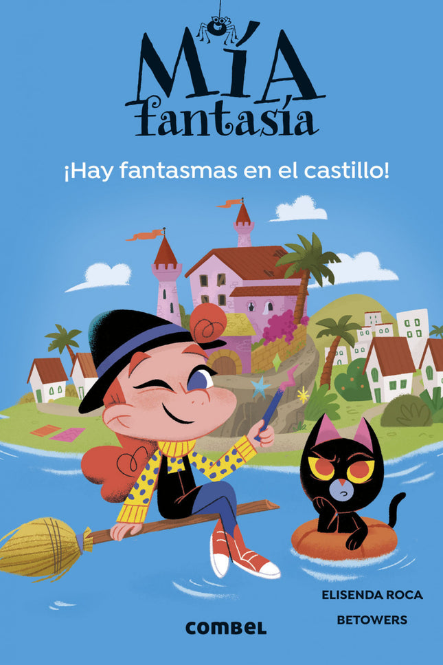 Mía Fantasía 7. Hay Fantasmas En El Castillo