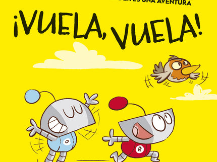 ¡vuela, Vuela!