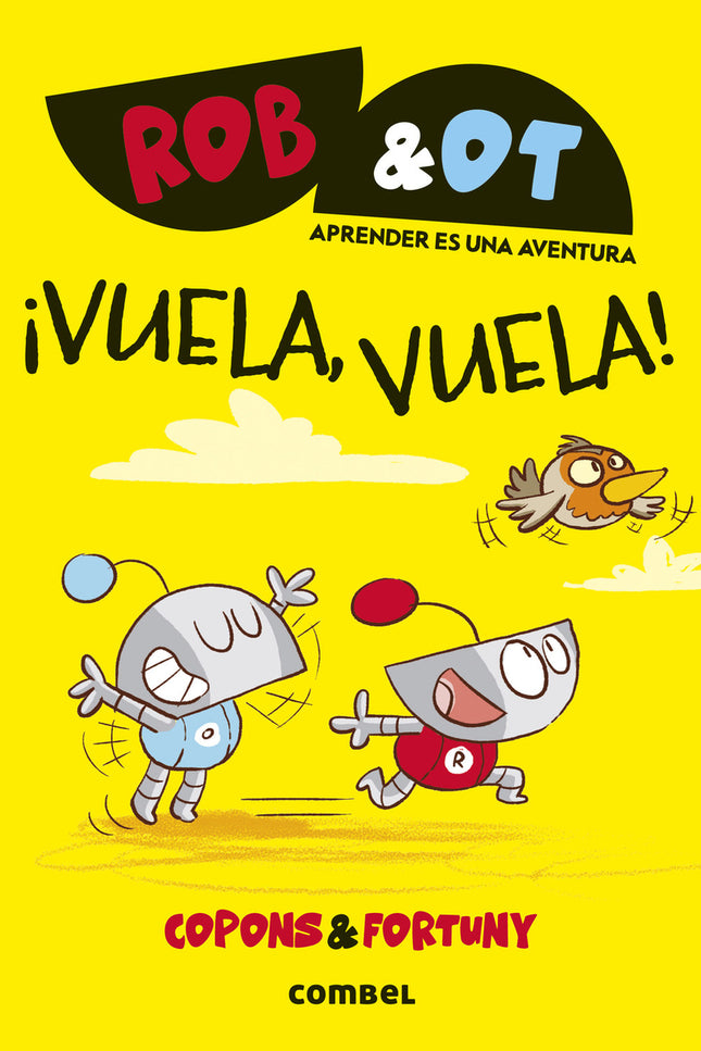 ¡vuela, Vuela!