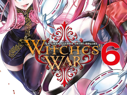 Witches War: La Gran Guerra Entre Brujas Nº 06