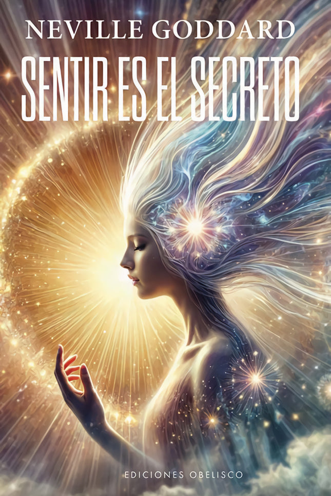 Sentir Es El Secreto
