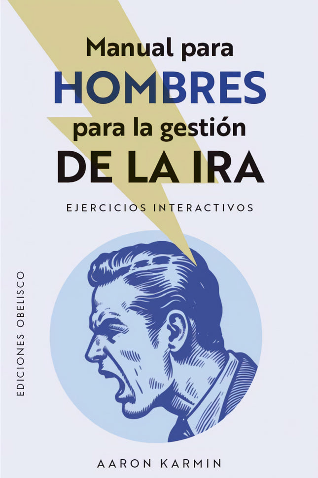 Manual Para Hombres Para La Gestión De La Ira