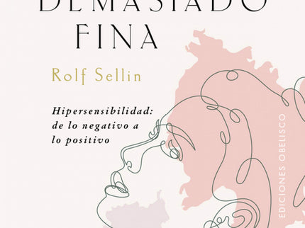 Cuando La Piel Es Demasiado Fina