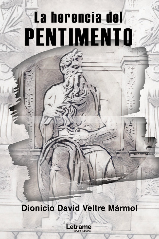 La herencia del Pentimento - Dionicio David Veltre Mármol - Tapa blanda