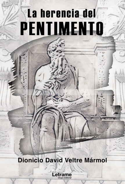 La herencia del Pentimento - Dionicio David Veltre Mármol - Tapa blanda