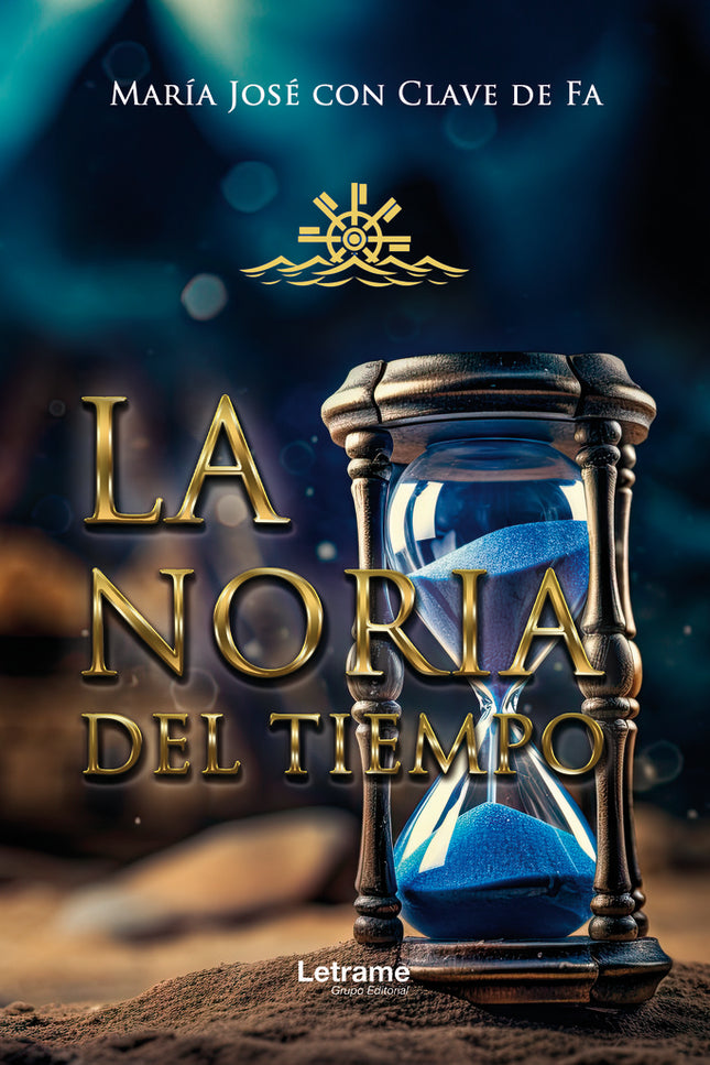 La noria del tiempo - María José Con Clave de Fa - Tapa blanda