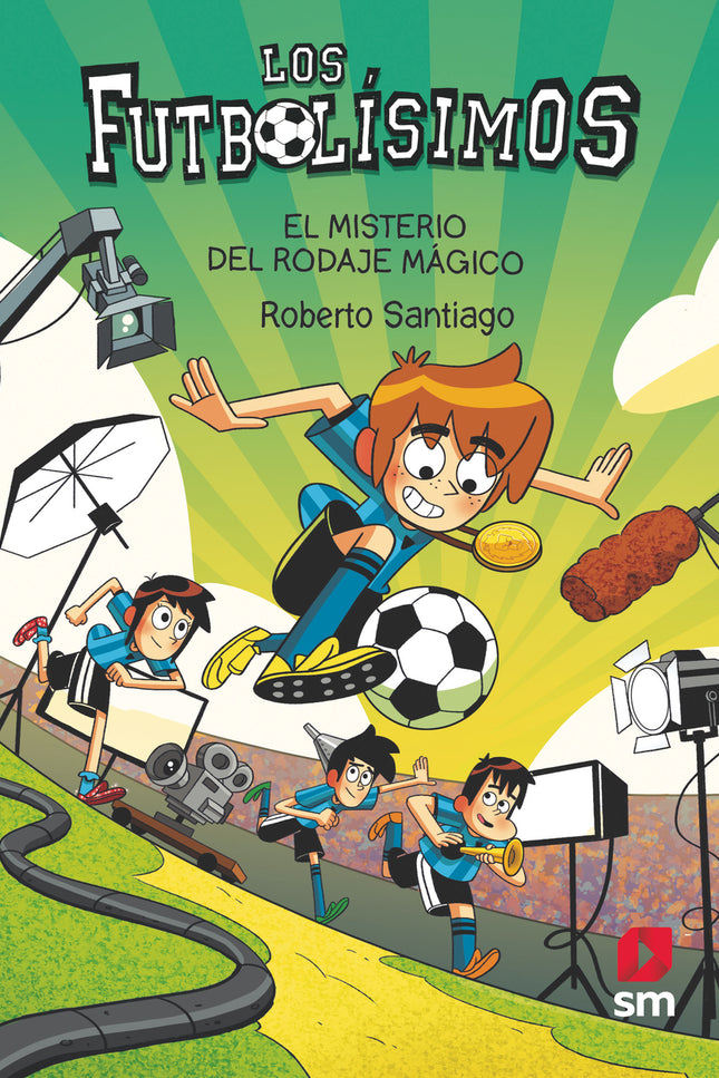 Los Futbolísimos 24: El Misterio Del Rodaje Mágico