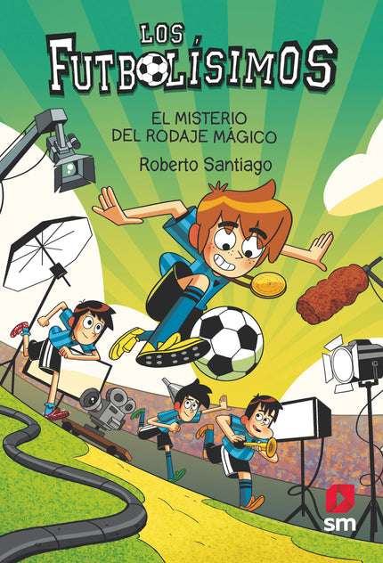 Los Futbolísimos 24: El Misterio Del Rodaje Mágico