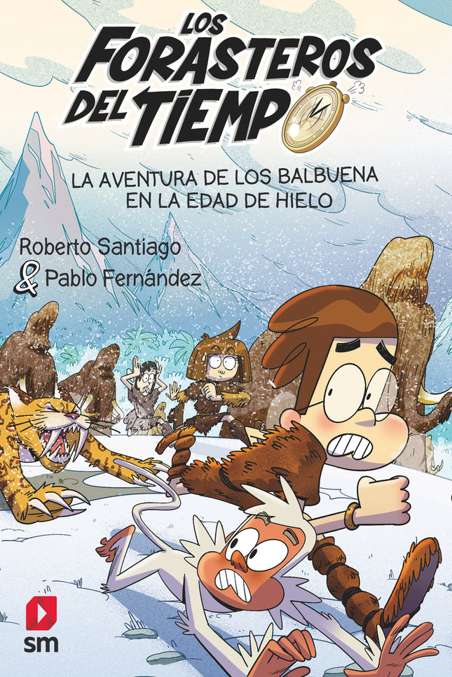 La Aventura De Los Balbuena En La Edad De Hielo
