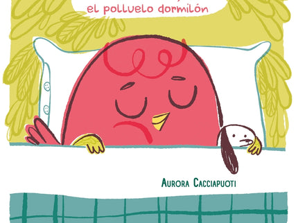 Pío, El Polluelo Dormilón