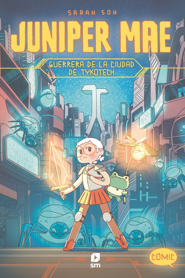 Juniper Mae 1. Guerrera De La Ciudad De Tykotech