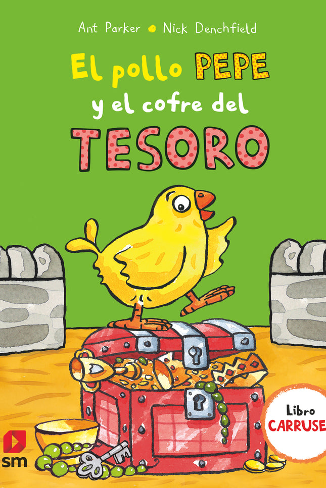 El Pollo Pepe Y El Cofre Del Tesoro
