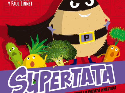 Supertata Y El Guisante Bondadoso Contra La Patata Malvada