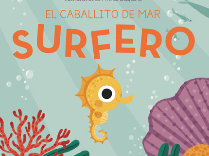 El Caballito De Mar Surfero