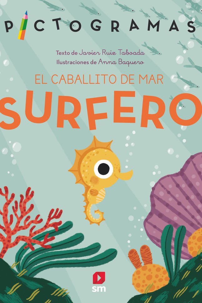 El Caballito De Mar Surfero