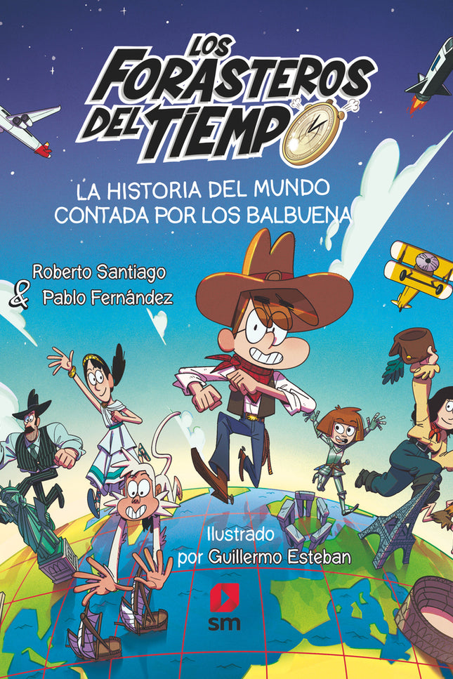 La Historia Del Mundo Contada Por Los Balbuena