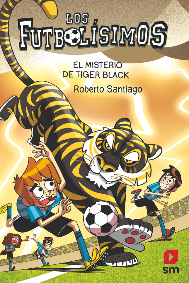 Los Futbolísimos 26: El Misterio De Tiger Black