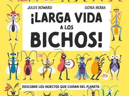 Larga Vida A Los Bichos