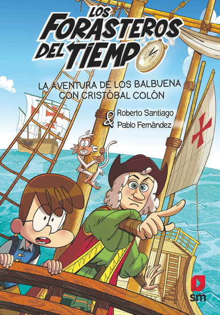 La Aventura De Los Balbuena Con Cristóbal Colón