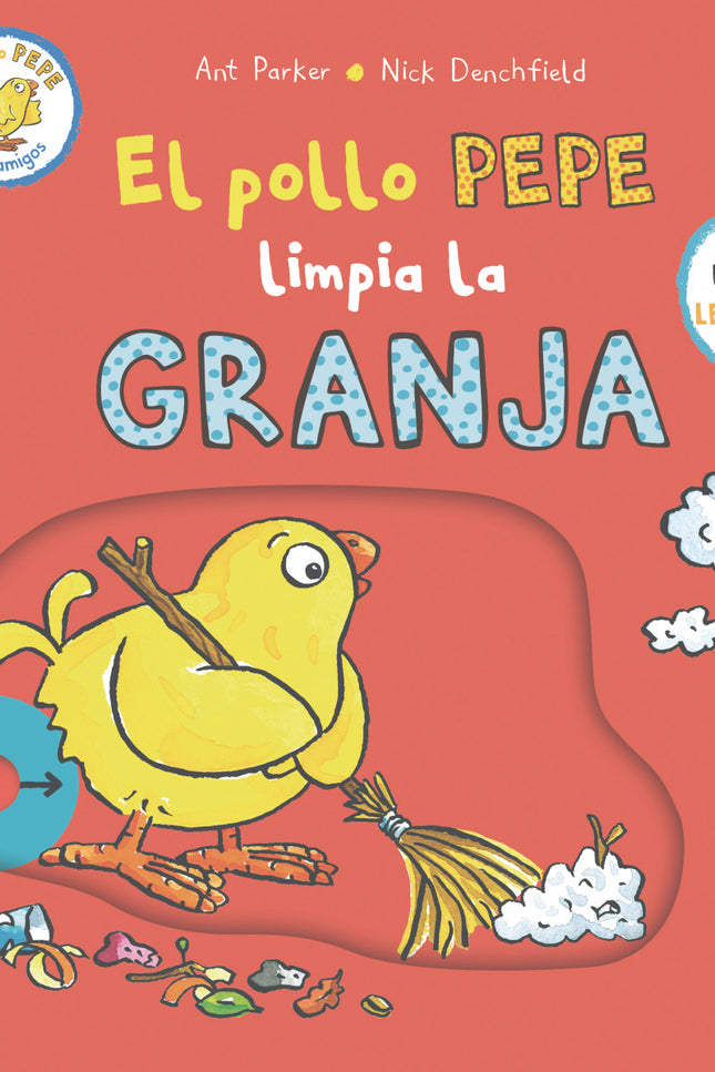 El Pollo Pepe Limpia La Granja