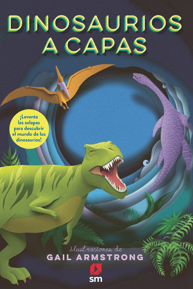 Dinosaurios A Capas