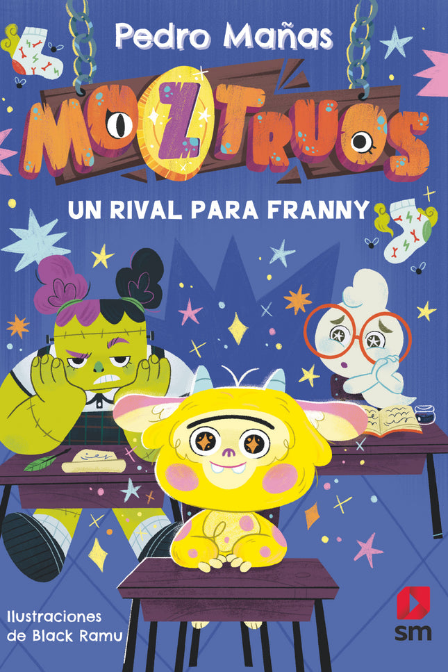 Un Rival Para Franny (moztruos 8)