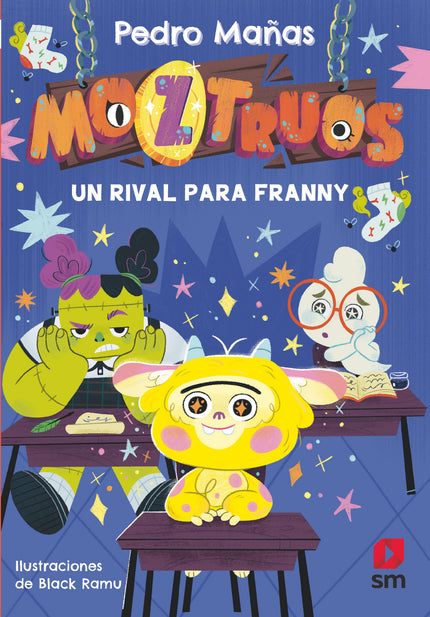 Un Rival Para Franny (moztruos 8)