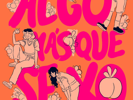 Algo Más Que Sexo: Primavera