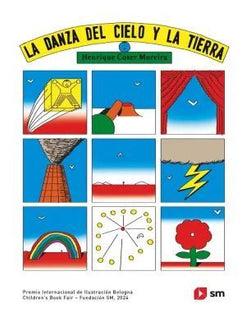 La Danza Del Cielo Y La Tierra.(premio Ilustracion Bolonia 2025)