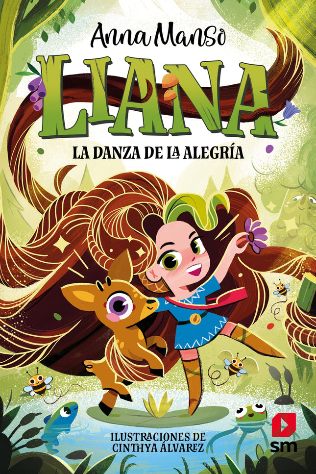 Liana 1: La Danza De La Alegría