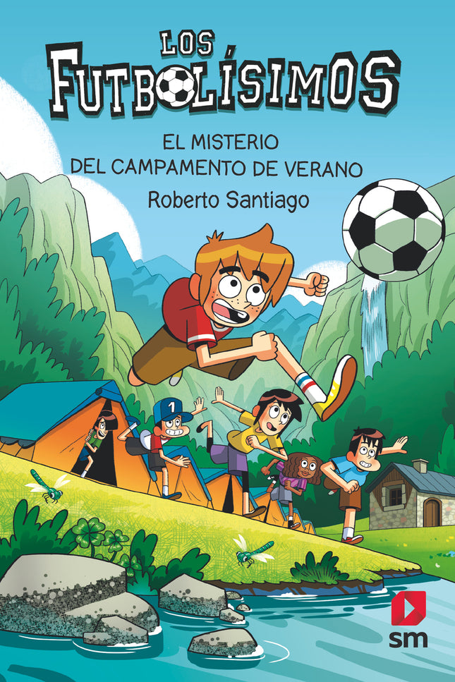 Los Futbolísimos 27: El Misterio Del Campamento De Verano