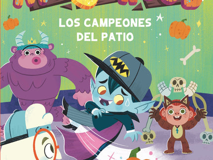 Moztruos 9: Los Campeones Del Patio