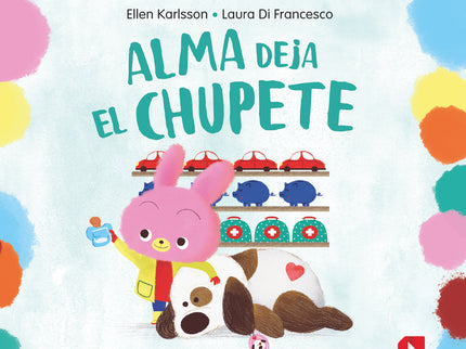 Alma Deja El Chupete